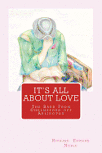 bokomslag It's All About Love: The Bard From Chelmsford off Arlington
