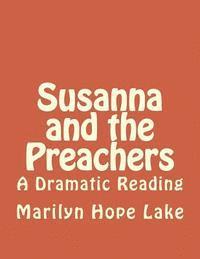 Susanna and the Preachers: A Dramatic Reading 1