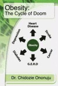bokomslag Obesity: The Cycle of Doom
