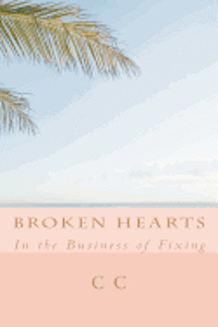 bokomslag Broken Hearts: In the Business of Fixing