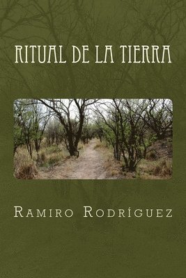 Ramiro Rodríguez - Ritual de la tierra, Häftad