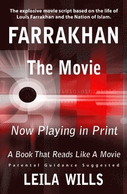 Farrakhan, The Movie: Now Playing in Print 1