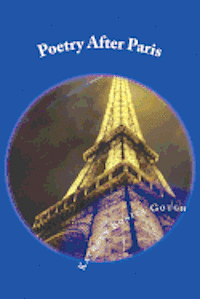 bokomslag Poetry After Paris: Expressions Inspired by the City of Lights