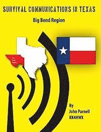 bokomslag Survival Communications in Texas: Big Bend Region