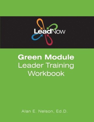 bokomslag LeadNow Green Module Leader Training Workbook