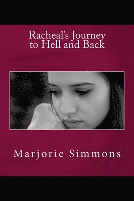 bokomslag Racheal's Journey to Hell and Back