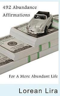bokomslag 492 Abundance Affirmations For A More Abundant Life