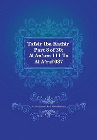 bokomslag Tafsir Ibn Kathir Part 8 of 30