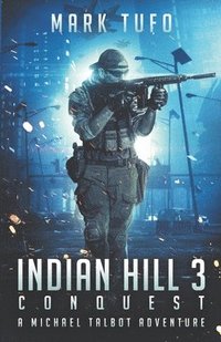 bokomslag Indian Hill 3 Conquest