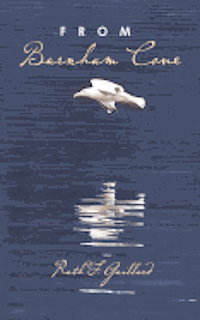 bokomslag From Burnham Cove: A Collection of Poems