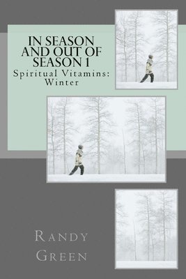 Randy Green - In Season and Out of Season 1, Häftad