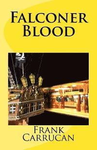 bokomslag Falconer Blood: (Infinite Worlds: Book 1)