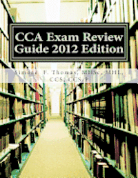 bokomslag CCA Exam Review Guide 2012 Edition