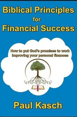 Biblical Principles for Financial Success 1