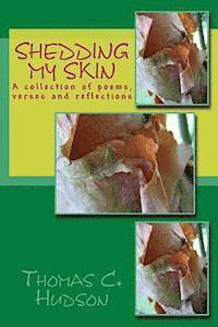 Shedding My Skin 1