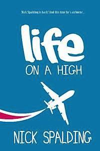 Life... On A High 1