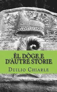 Ël Dòge E d'Àutre Stòrie