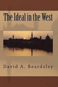 The Ideal in the West 1