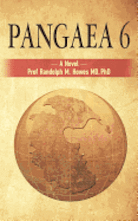 Phd Randolph M. Howes MD - Pangaea 6, Häftad