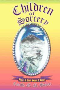 bokomslag "Children of Sorcery": Book 1 of "Royal Stones of Sorcery"