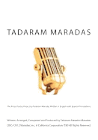 The Prose Poetry Project by Tadaram Maradas written in English with Spanish Translations 1
