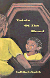 bokomslag Trials of the Heart