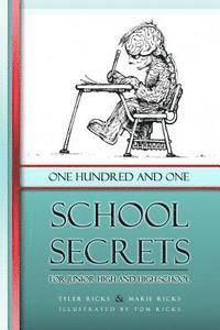 bokomslag 101 School Secrets: for Junior High and High School
