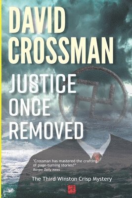 Justice Once Removed: The Third Winston Crisp Mystery 1