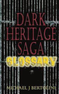 bokomslag Dark Heritage Saga Glossary: Guide to the war in Scyllia
