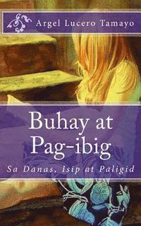Argel Lucero Tamayo, Tatay Jobo Elizes Pub - Buhay at Pag-ibig, Häftad