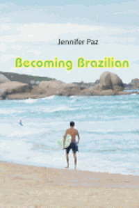 bokomslag Becoming Brazilian