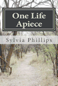 One Life Apiece 1