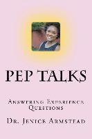 bokomslag Pep Talks: Answering Experience Questions