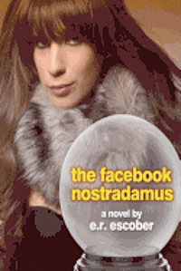 The Facebook Nostradamus 1