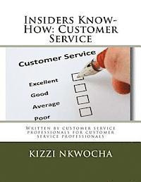 Insiders Know-How: Customer Service 1