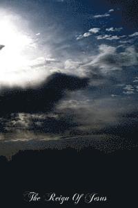 Abbe Granger - The Reign Of Jesus: Being An Abridgment Of The Work Of The Blessed Jean Eudes, Häftad