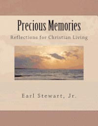 bokomslag Precious Memories: Reflections for Christian Living