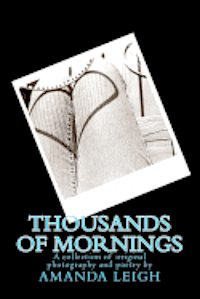 Amanda Leigh - Thousands of Mornings, Häftad