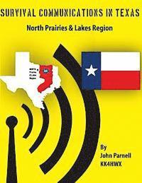 Survival Communications in Texas: North Prairies & Lakes Region 1