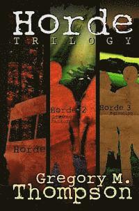 Gregory M. Thompson - Horde Trilogy, Häftad