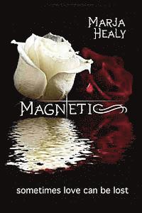 bokomslag Magnetic: a vampire romance (Hypnotic #2)