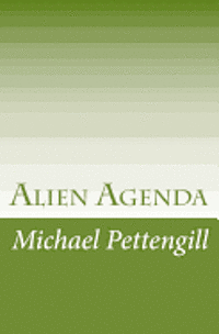 bokomslag Alien Agenda