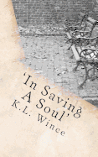 bokomslag In Saving A Soul: A Life Less Blessed?