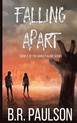 Bonnie R. Paulson - Falling Apart, Häftad