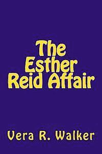 bokomslag The Esther Reid Affair