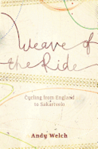 Weave Of The Ride 1
