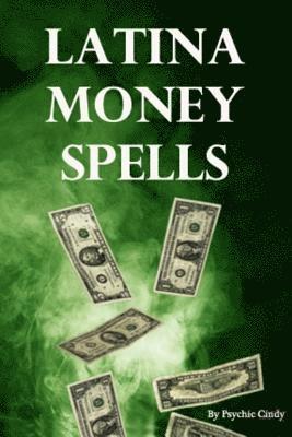 bokomslag Latina Money Spells