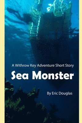 Eric Douglas - Sea Monster, Häftad