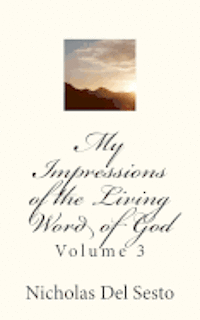 My Impressions of the Living Word of God 1