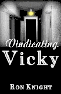 Ron Knight - Vindicating Vicky, Häftad